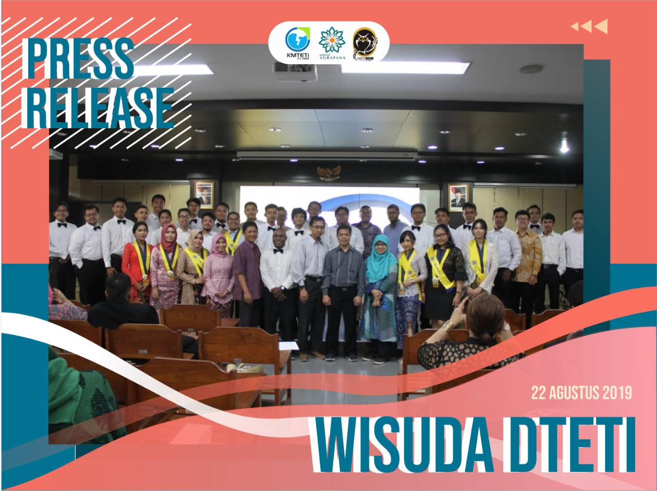 PRESS RELEASE – Wisuda DTETI Agustus 2019
