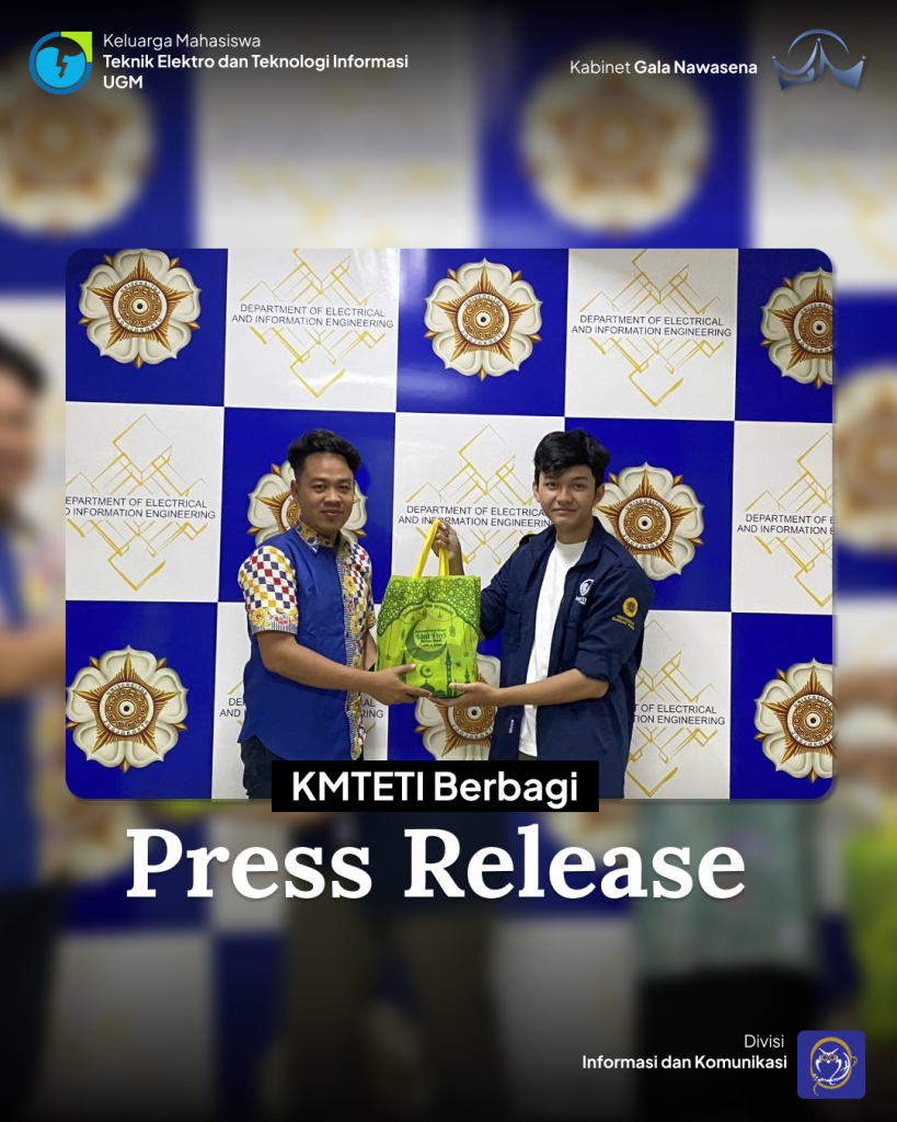 [Press Release: KMTETI Berbagi 2024] – KMTETI FT UGM